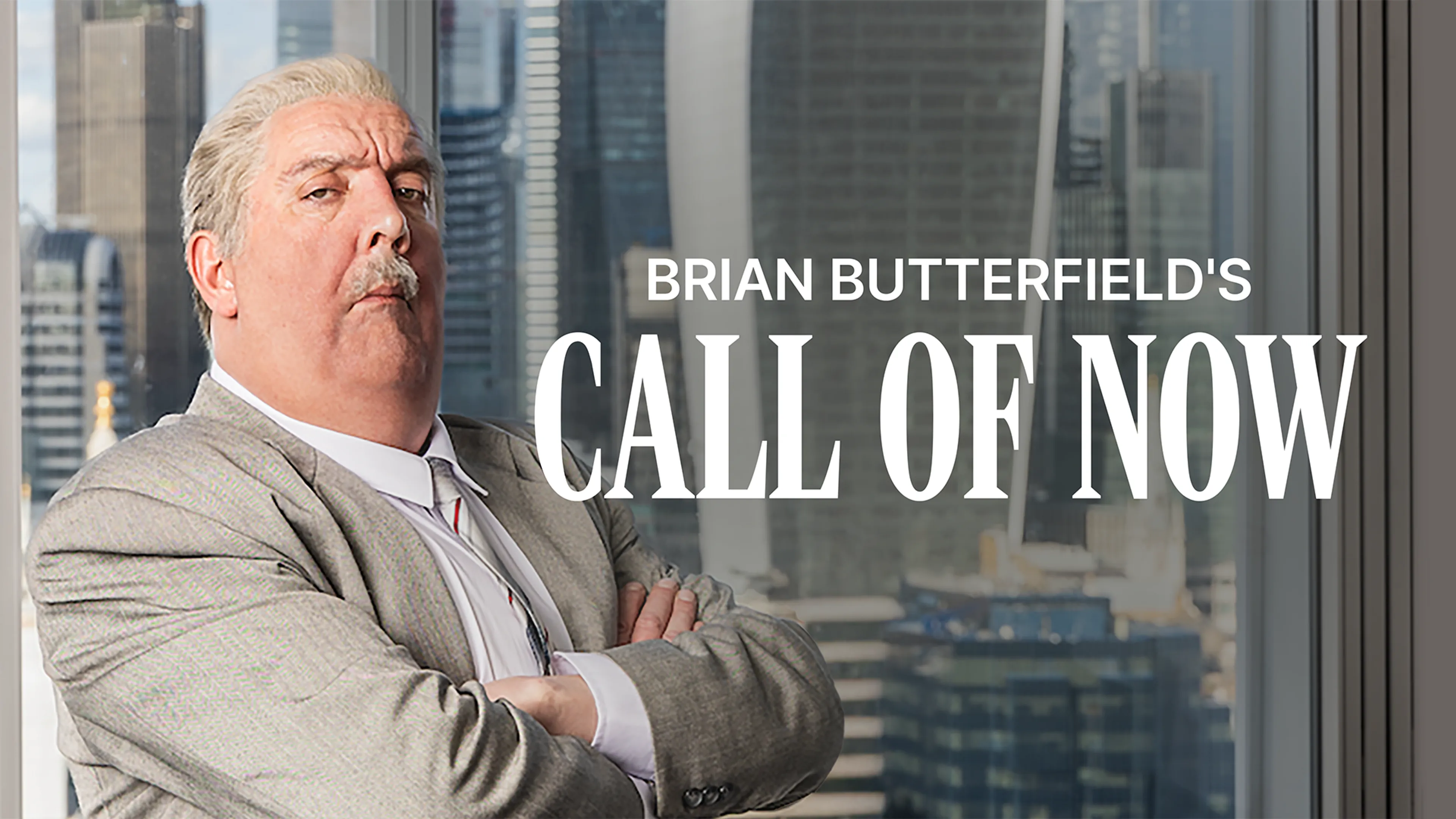 Brian Butterfield's Call of Now poster